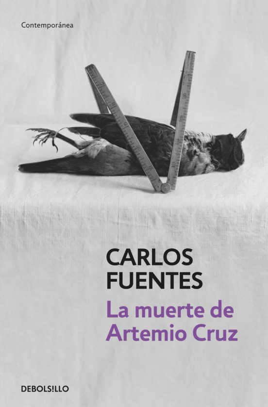 Carlos Fuentes - La muerte de Artemio Cruz