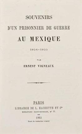 Memories of a prisoner of war in Mexico, Ernest Vigneaux, 1863.