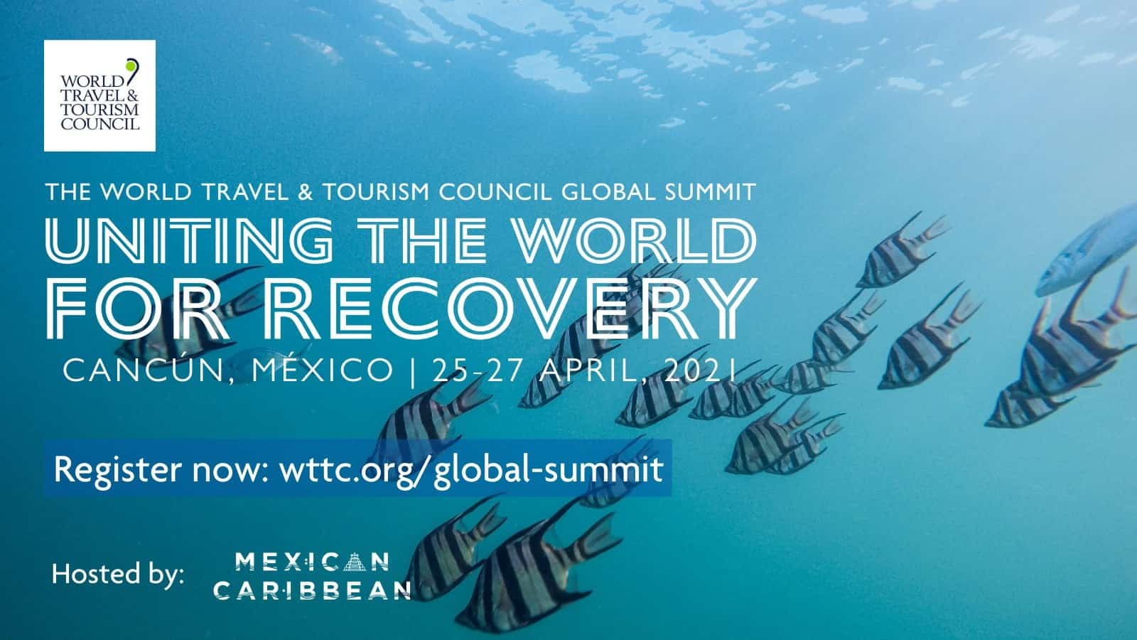 The World Travel & Tourism Council Summit in Cancun in April