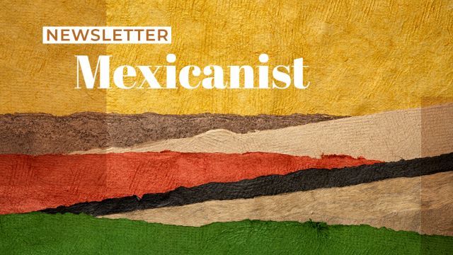 Welcome to the Free Mexicanist Newsletter!