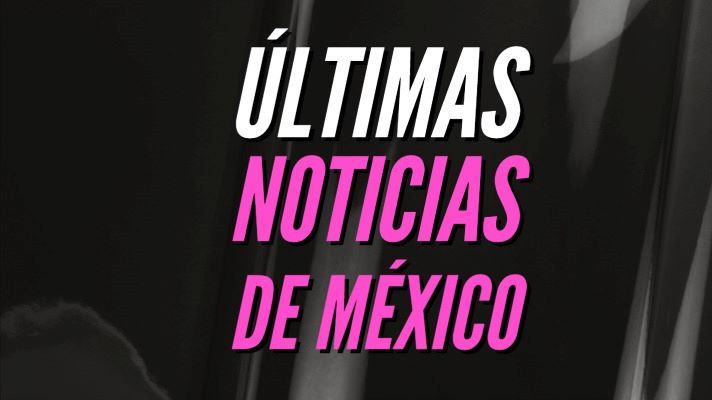 Últimas noticias de México: 25 de marzo de 2023