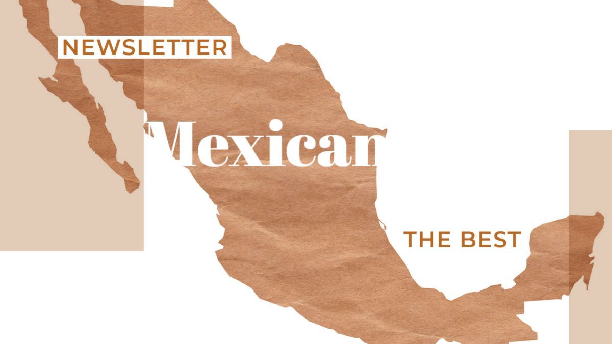 The Best of Mexicanist Newsletter Issue 6/2023
